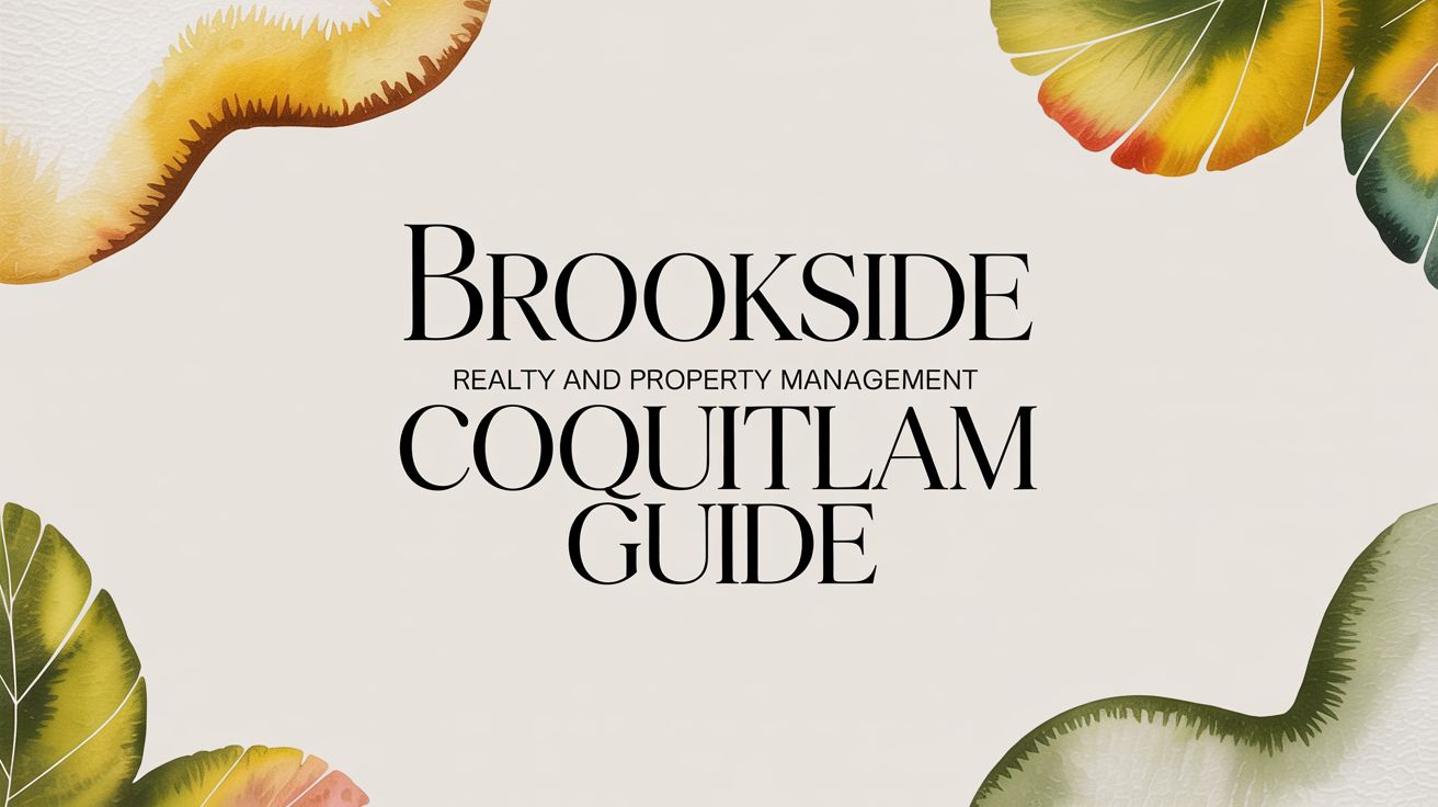 Brookside Realty and Property Management Coquitlam Guide