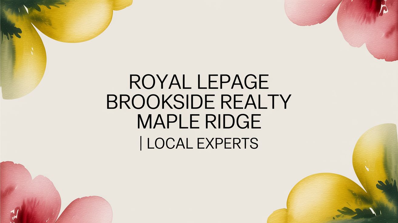 Royal LePage Brookside Realty Maple Ridge | Local Experts