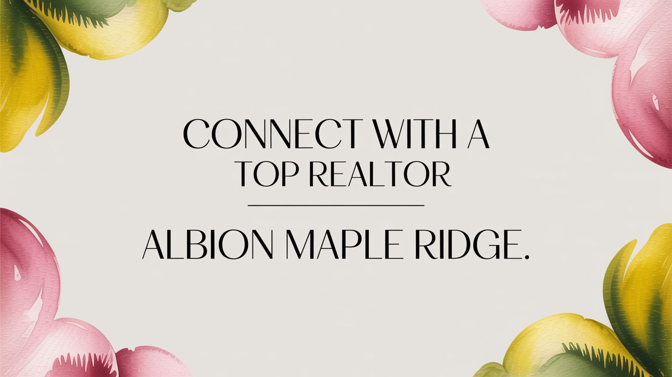 Connect With a top realtor albion maple ridge