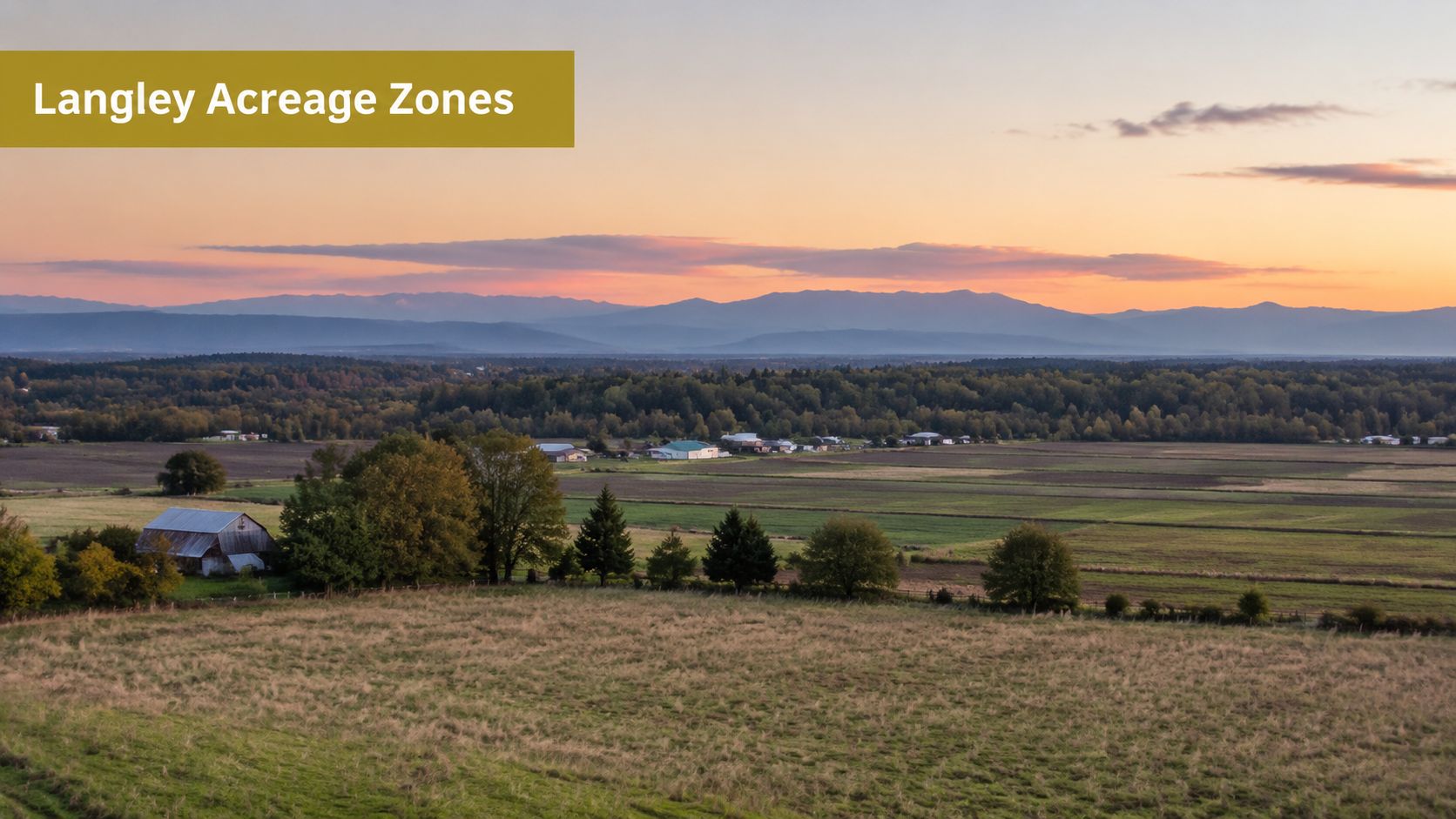A scenic view of sprawling farmland in Langley, BC, featuring a rustic barn during sunset.