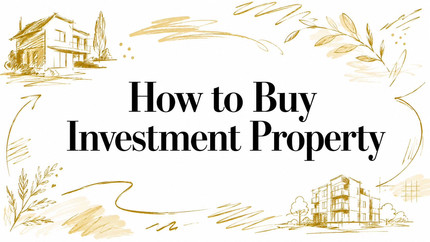 How to Buy Investment Property
