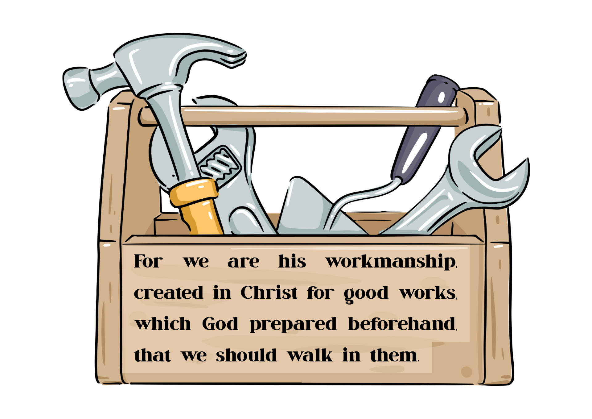 A carton of tools with a quote about the tools being created in Christ.