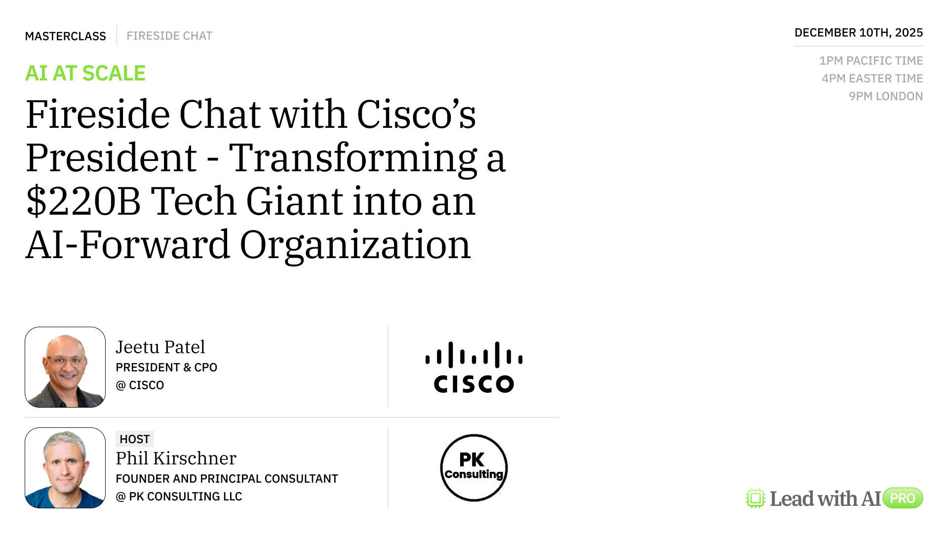 Fireside Chat with Cisco’s President: Transforming a $220B Tech Giant into an AI-Forward Organization