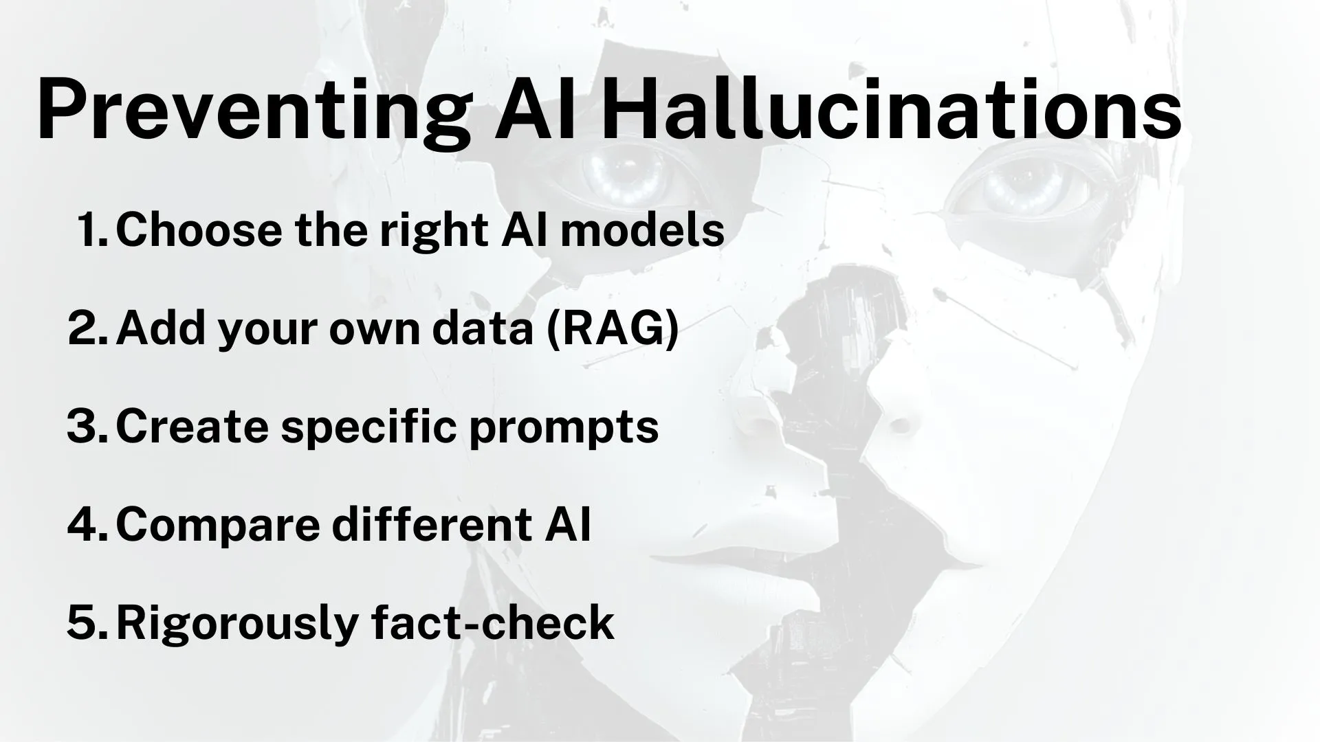 Techniques for Preventing AI Hallucinations
