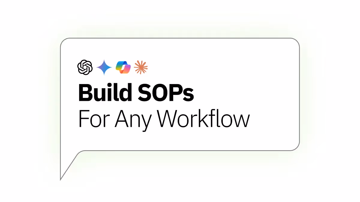 Build SOPs for any workflow with AI