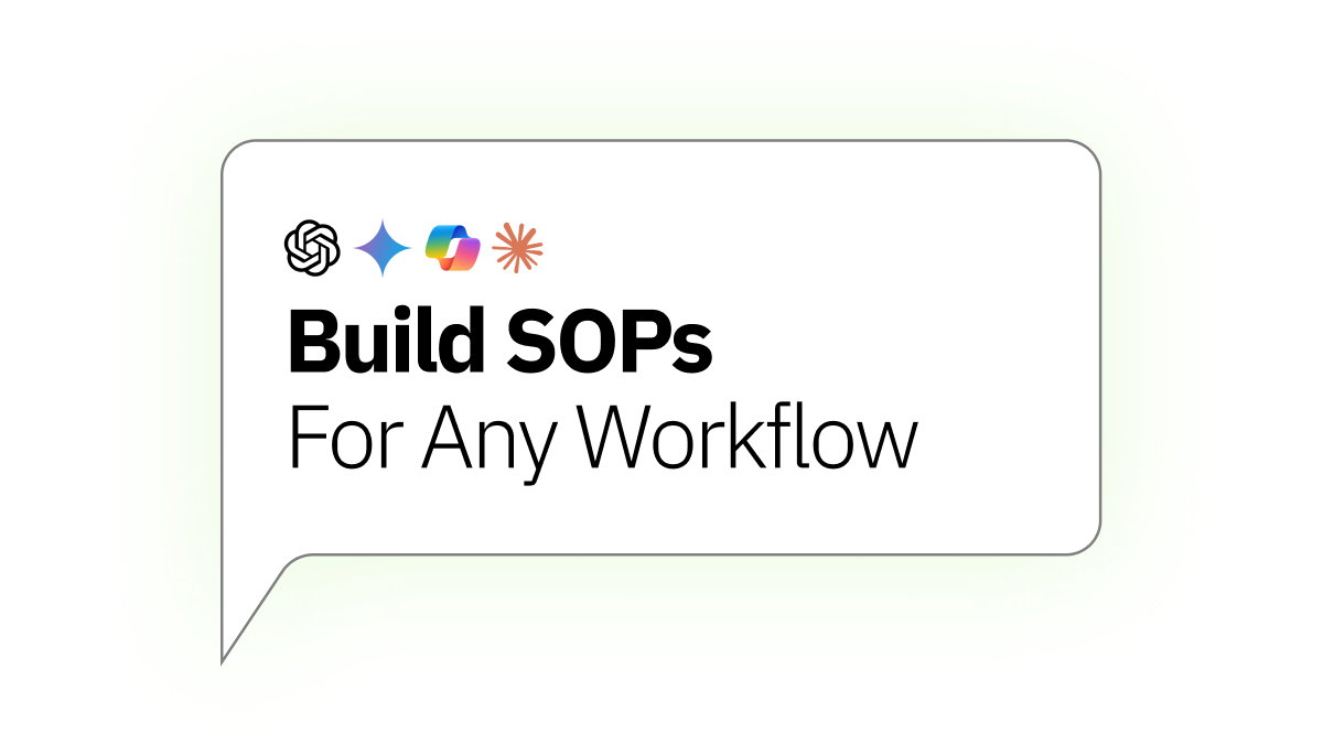 Build SOPs for any workflow with AI
