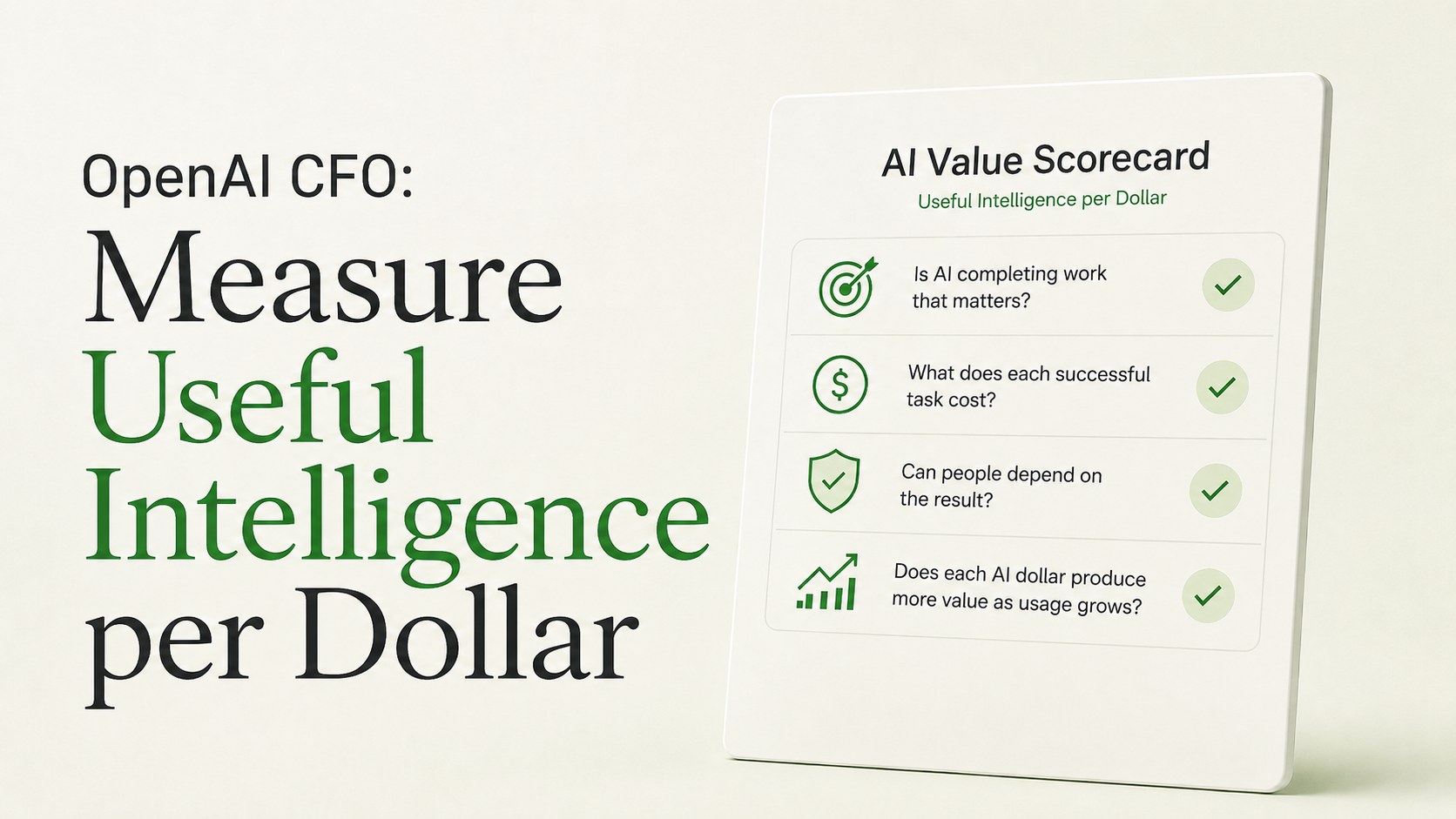OpenAI CFO: Measure "Useful Intelligence per Dollar"