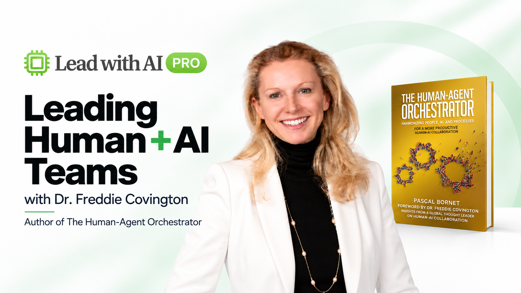 Leading Human + AI Teams with Dr. Freddie Covington