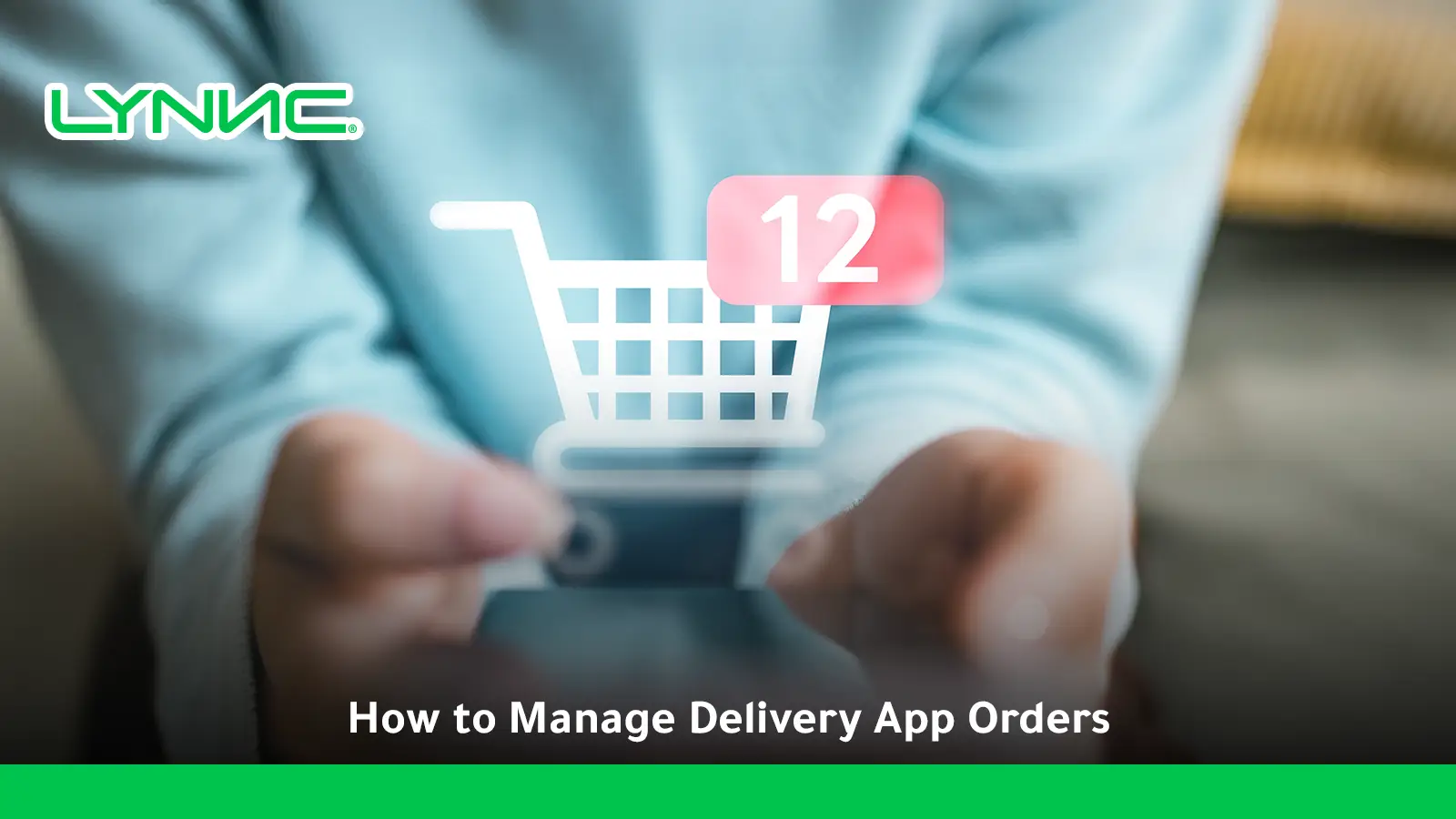 How to Manage Delivery App Orders