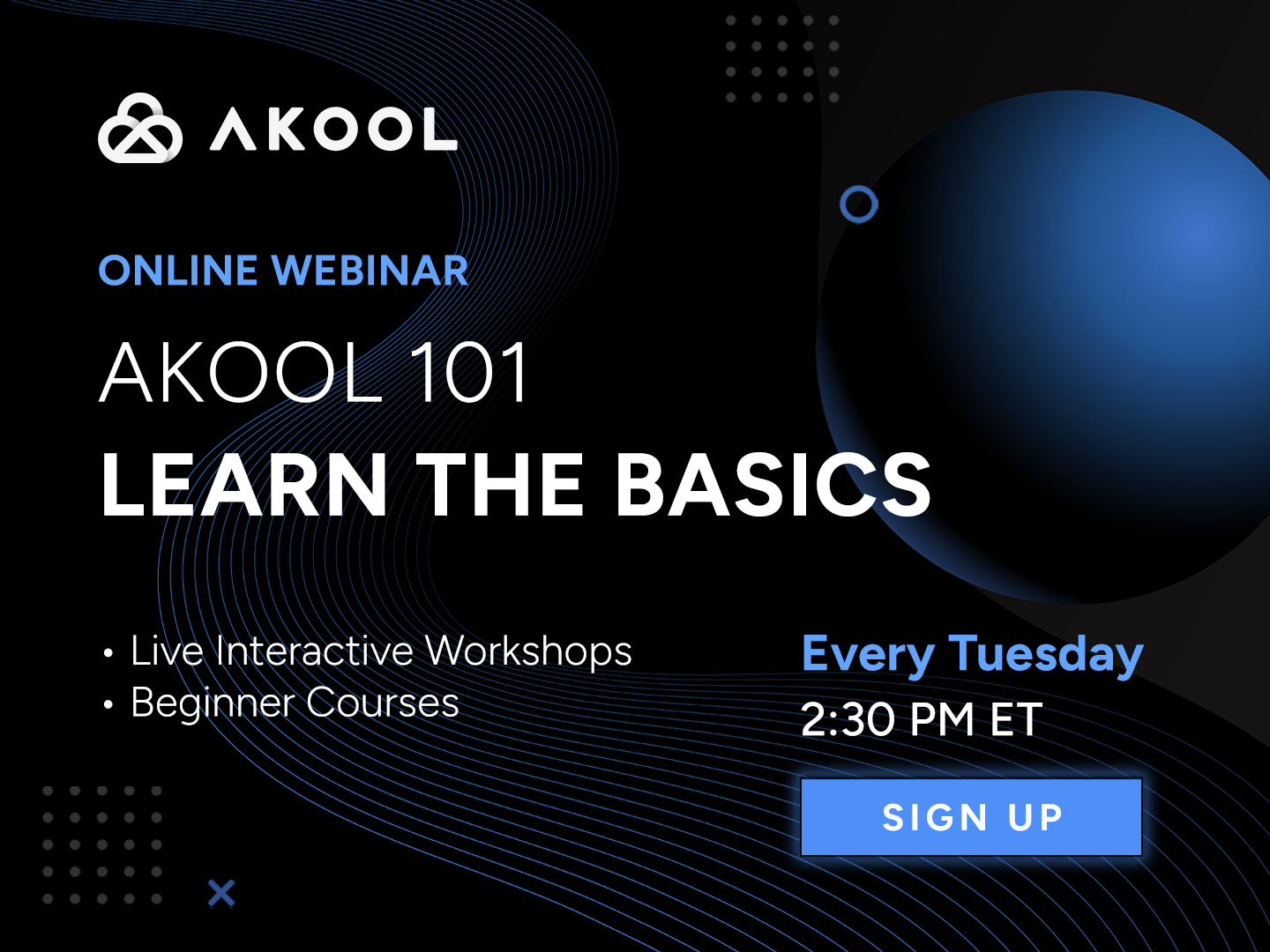 AKOOL 101 live workshop
