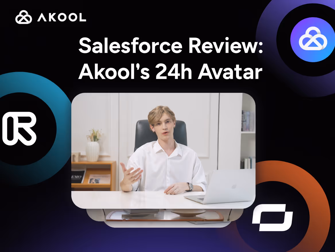 مراجعة Salesforce: أغلق الصفقات أثناء نومك مع وكلاء Avatar من Akool على مدار الساعة طوال أيام الأسبوع