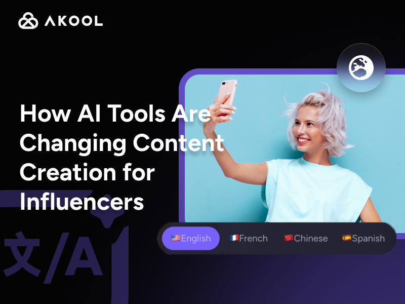 How AI Tools Are Changing Content Creation for Influencers