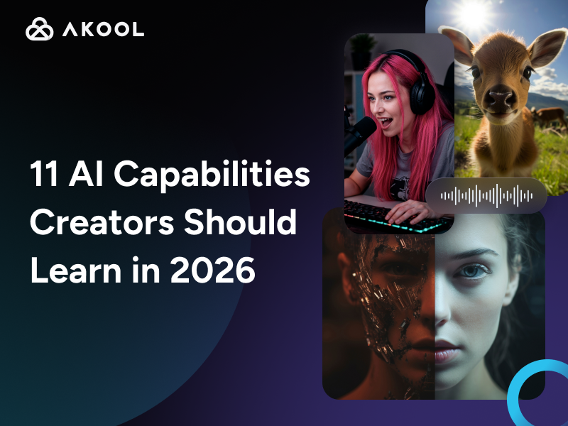 11 AI Capabilities Creators Should Learn in 2026