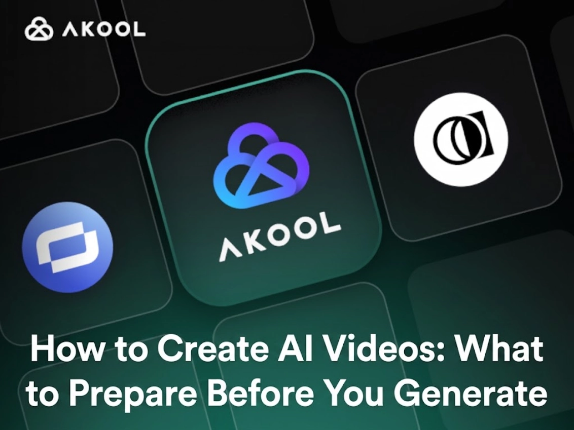 How to Create AI Videos: What to Prepare Before You Generate