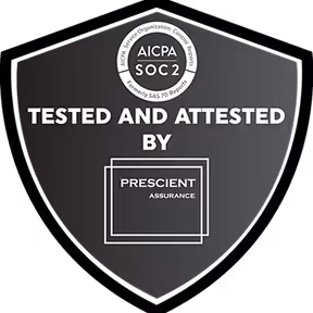 Dark shield‑shaped emblem with the AICPA SOC 2 seal at the top and the words “TESTED AND ATTESTED BY PRESCIENT ASSURANCE”.