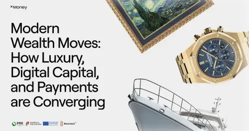 xMoney blog header showing luxury assets, including fine art, a gold watch and a yacht, with the title ‘Modern Wealth Moves: How Luxury, Digital Capital, and Payments are Converging.’