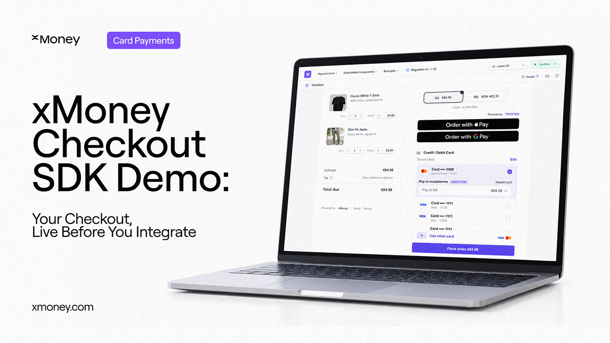 xMoney blog header showing a laptop with the Checkout SDK demo interface and the title “xMoney Checkout SDK Demo: Your Checkout, Live Before You Integrate.”