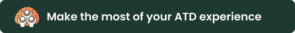 banner reading "Make the most of your ATD experience" with icon showing 3 figures cheering