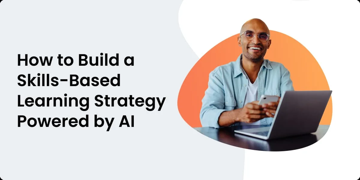 Professional using laptop for AI-powered skills-based learning strategy blog banner image