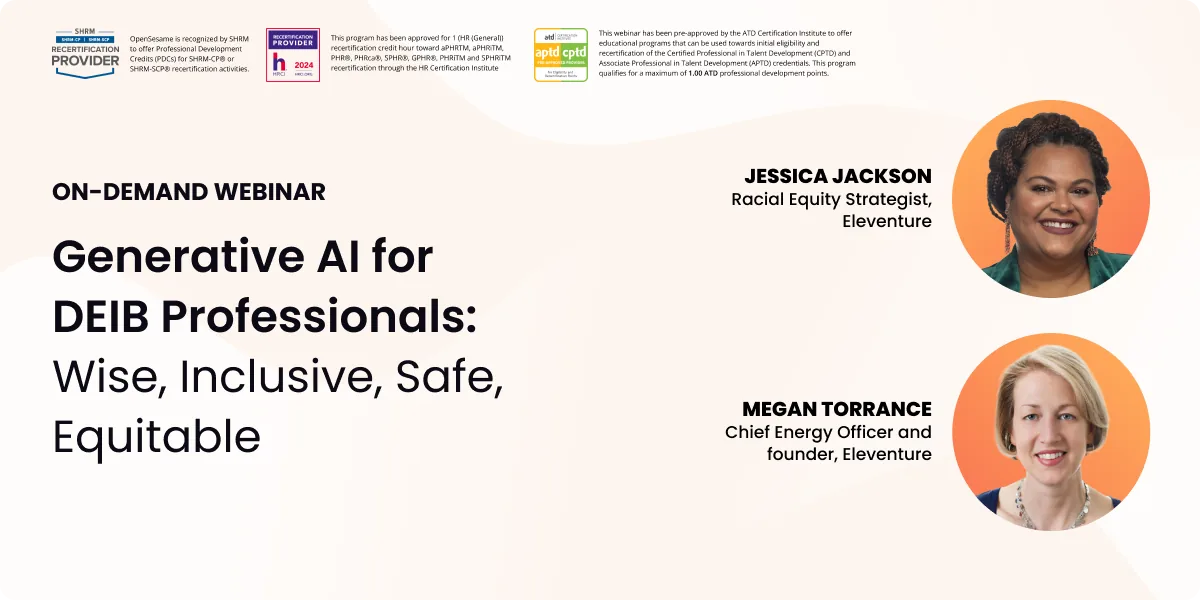 Webinar tile titled “Generative AI for DEIB Professionals: Wise, Inclusive, Safe, Equitable,” labeled “On-Demand Webinar.” Includes certification logos from SHRM, HRCI, and ATD. Features headshots of speakers Jessica Jackson, Racial Equity Strategist at Eleventure, and Megan Torrance, Chief Energy Officer and founder of Eleventure.|