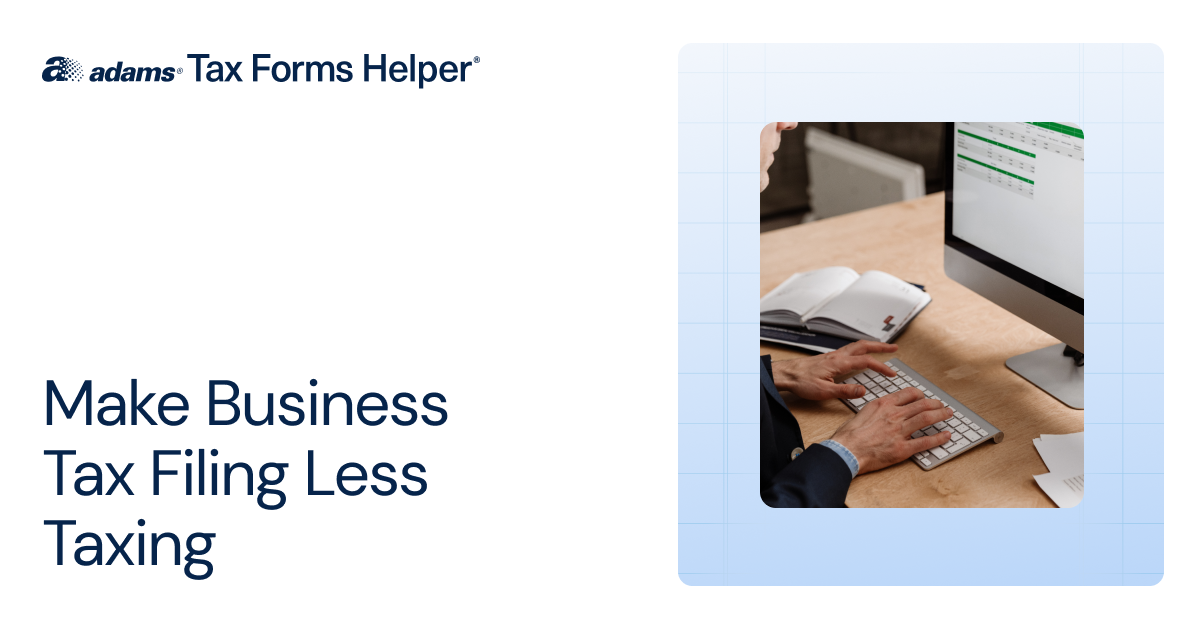 E-File W-2s and 1099s for Business Owners | Adams Tax Forms