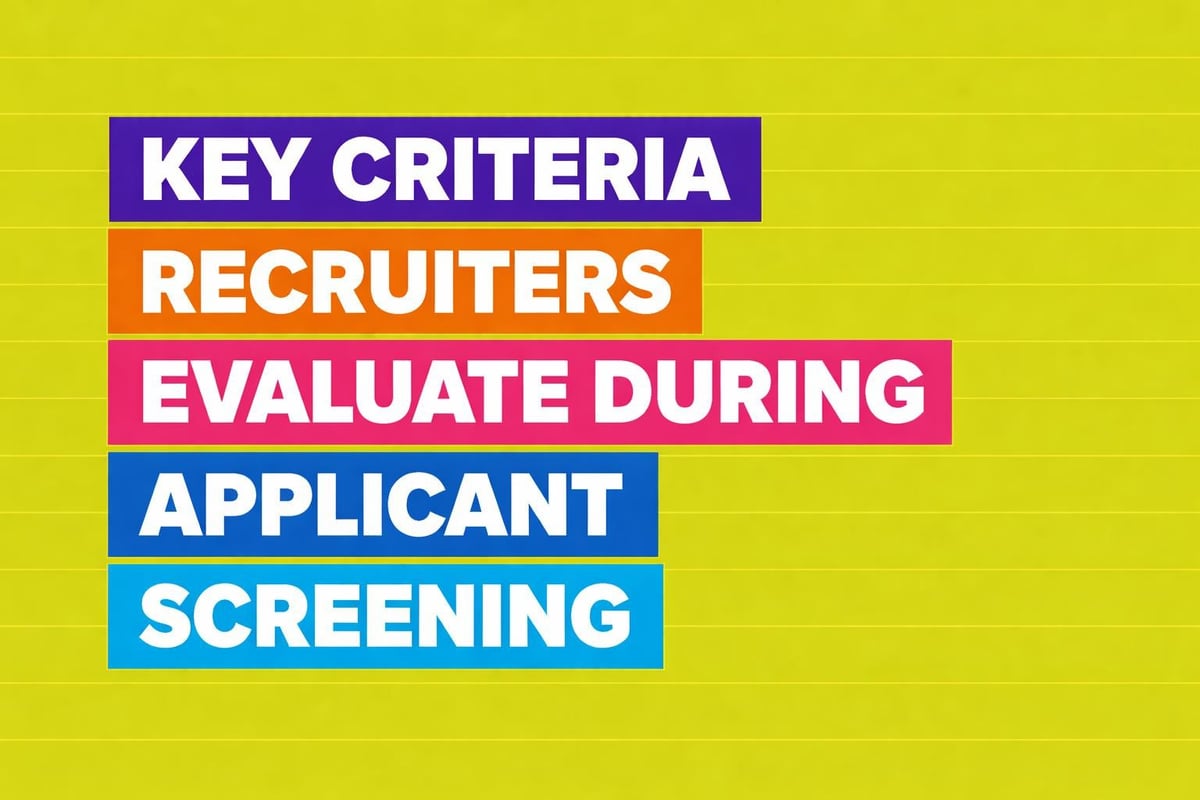 Applicant screening evaluation criteria