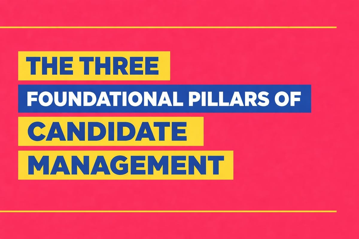 Core elements of candidate management