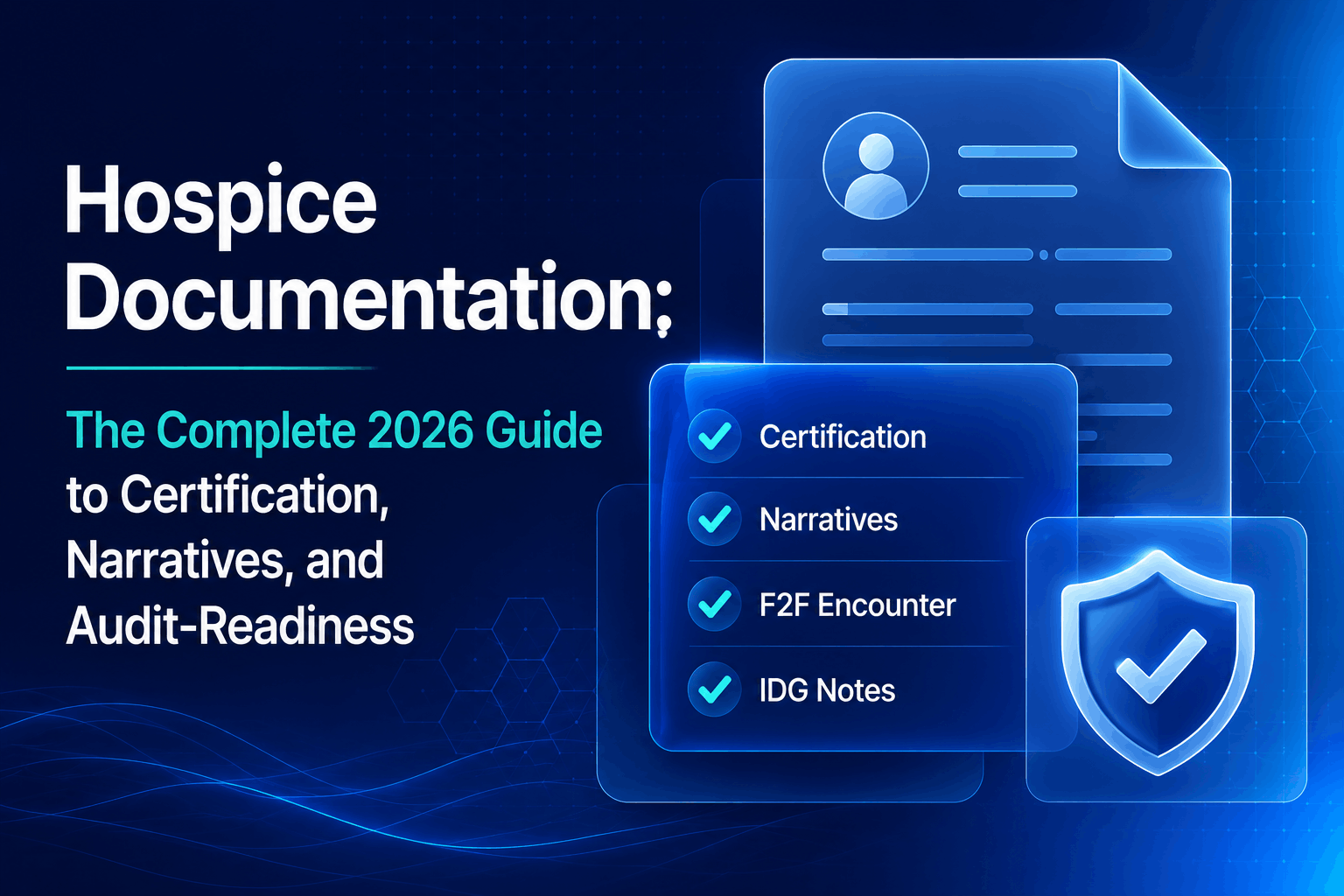 Hospice Documentation_Complete 2026 Guide