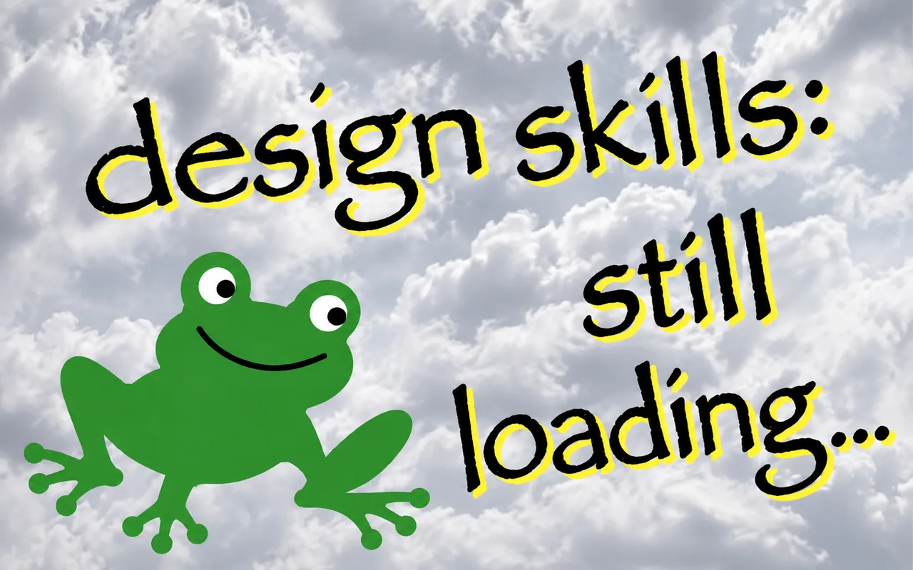 Graphic design is my passion meme recreation with a green clip art frog on a cloudy sky and exaggerated bad design
