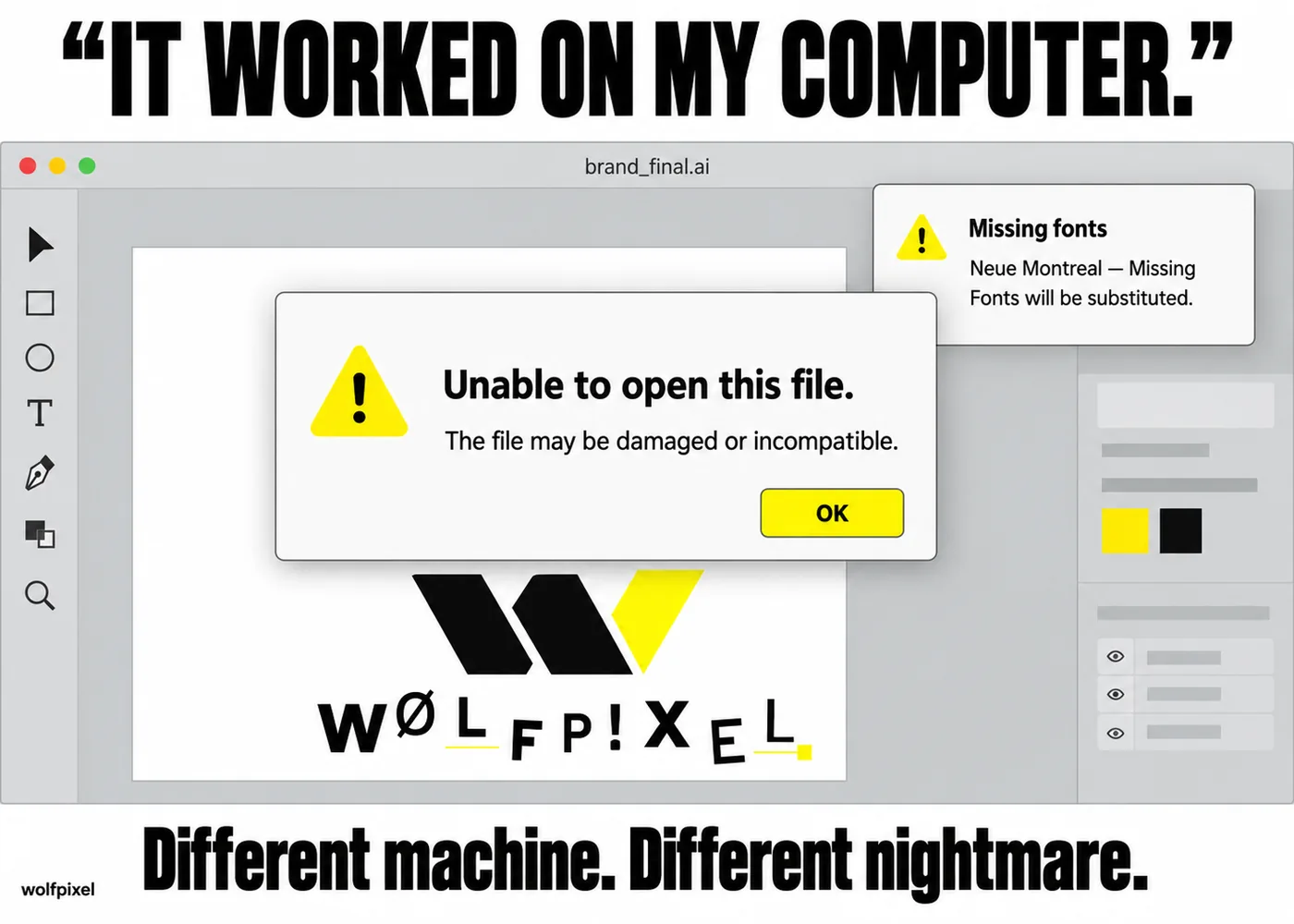Illustrator file won't open meme showing missing fonts and an unable to open this file error