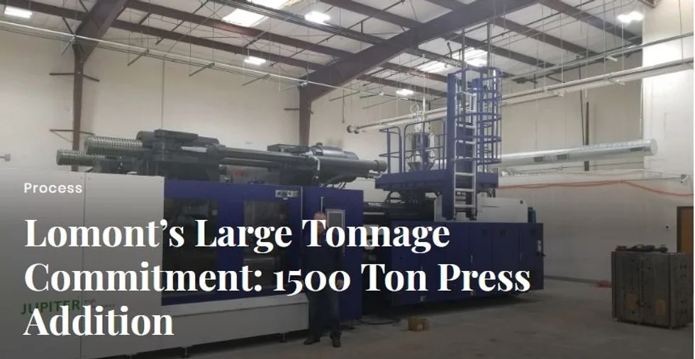 Lomont Molding’s Strategy Calls for Big