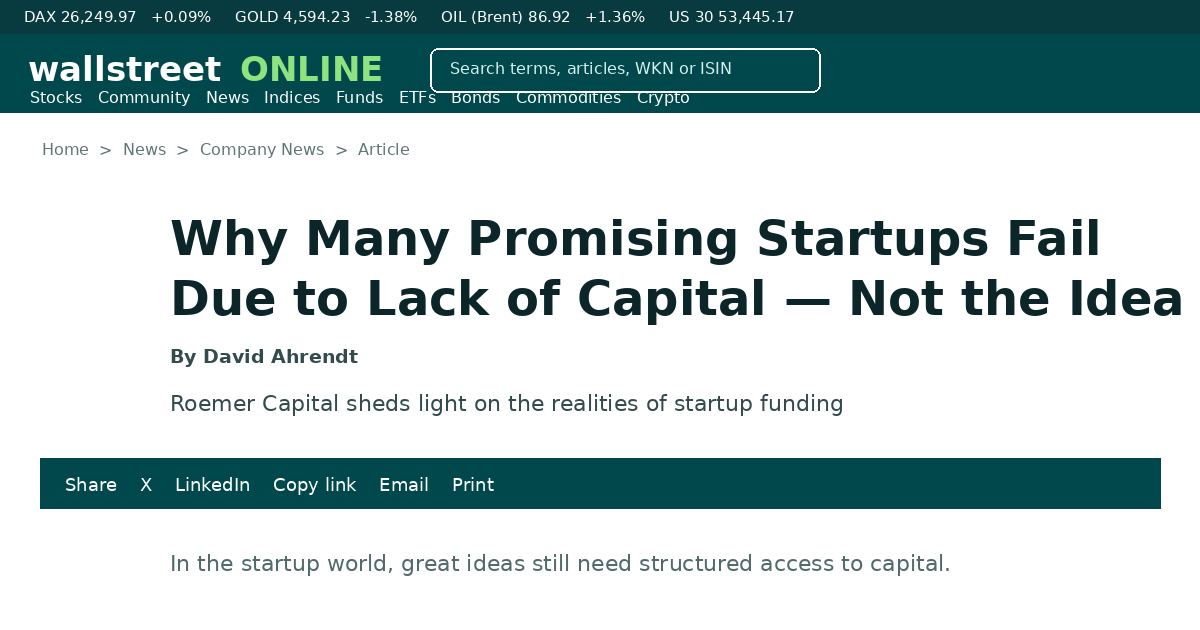 Why many promising startups fail due to a lack of capital rather than their concept