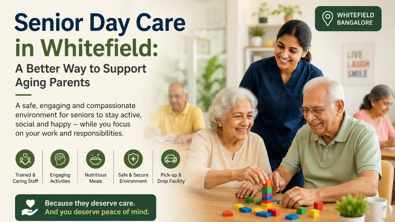 Senior Day Care in Whitefield: A Better Way to Support Aging Parents