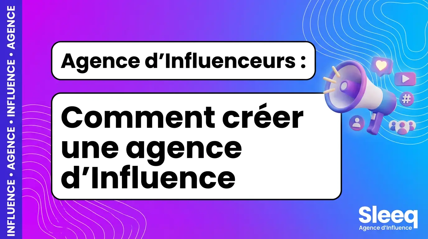 creer-agence-influenceurs