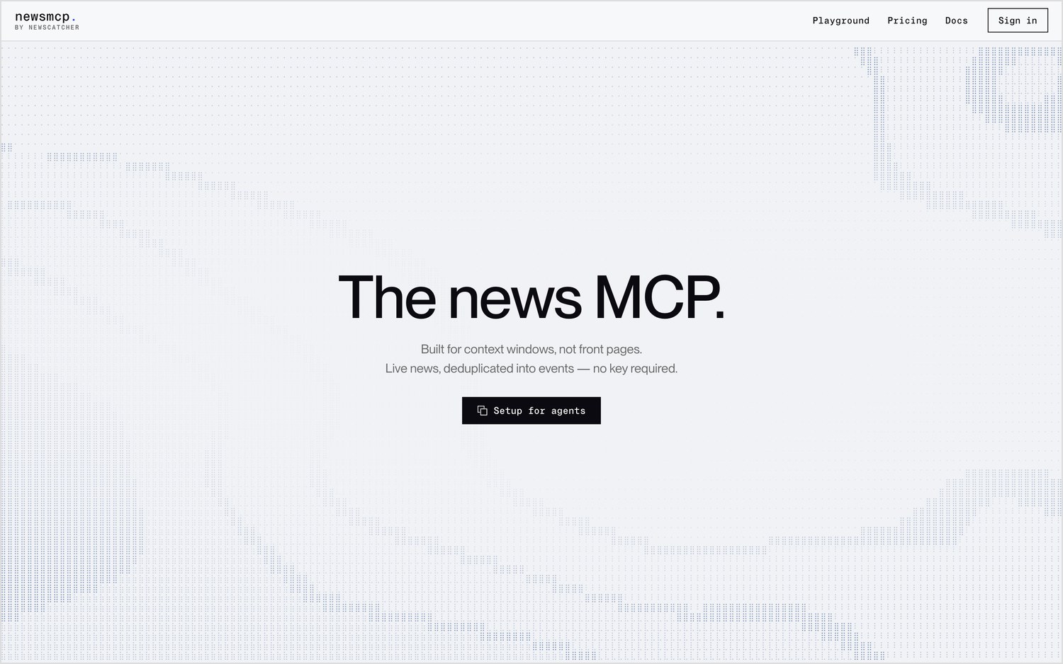 NewsMCP homepage with the headline The news MCP, the line Built for context windows, not front pages, and a Setup for agents button