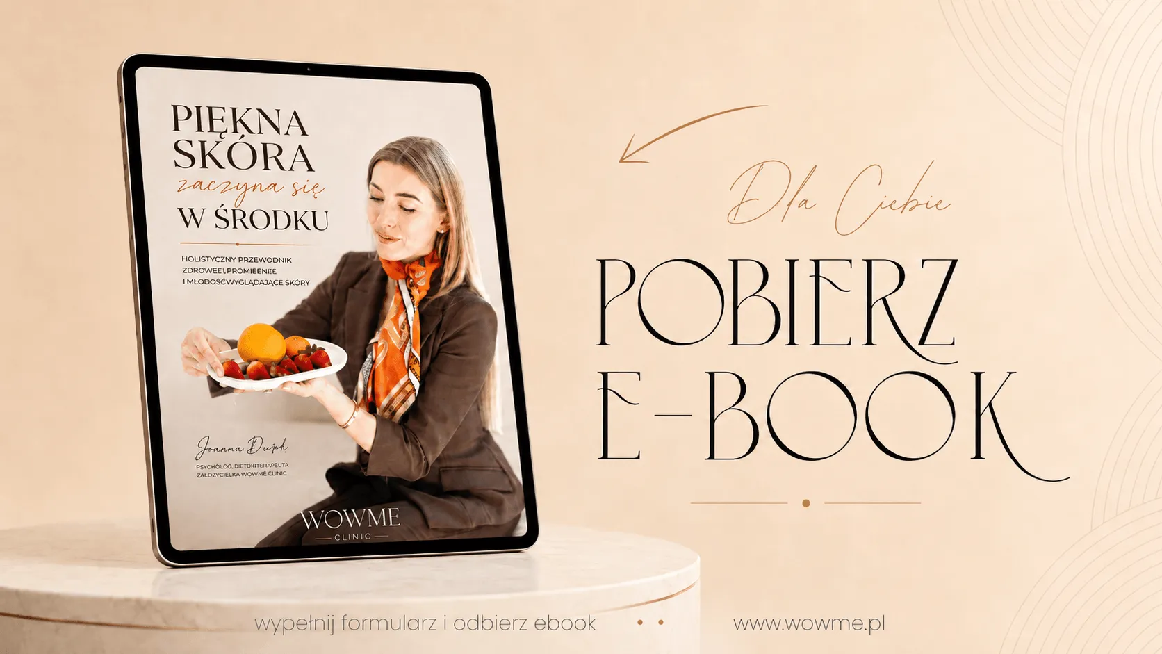Bezpłatny ebook Piękna skóra zaczyna się od środka autorstwa Joanny Drosd z WOWME Clinic