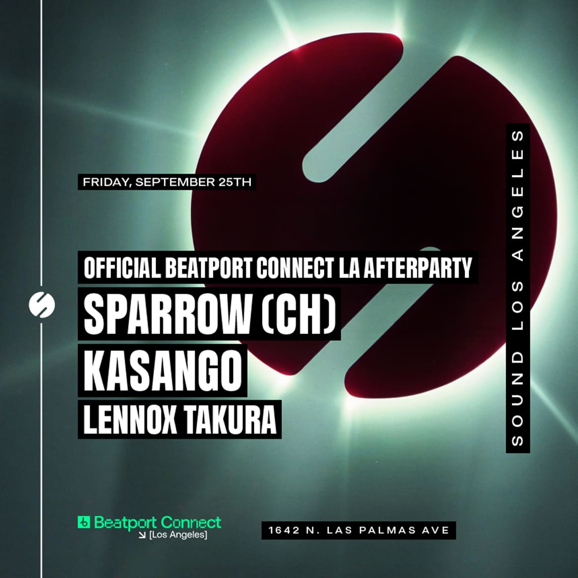 Beatport Connect LA Afterparty flyer featuring Sparrow, Kasango, and Lennox Takura at Sound Los Angeles on September 25