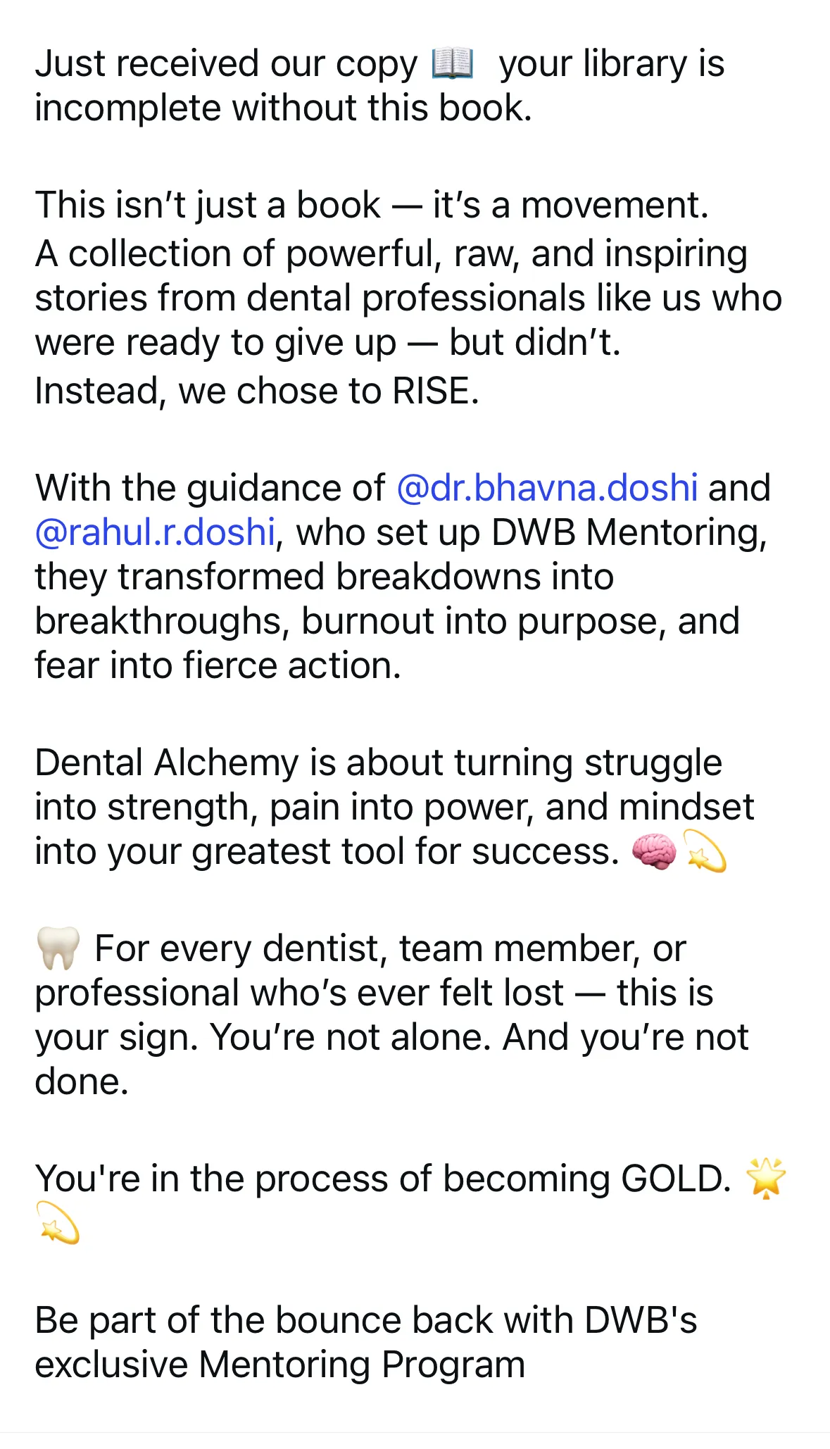 Social post praising the Dental Alchemy book and DWB Mentoring for turning struggle into strength