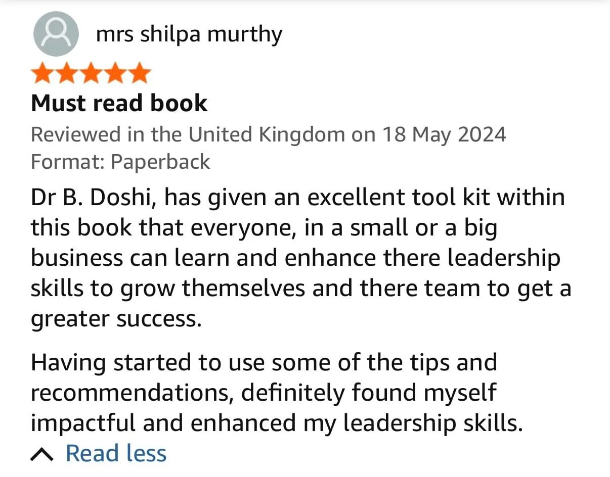 Five-star book review calling Dr B. Doshi's book a must read with an excellent leadership tool kit