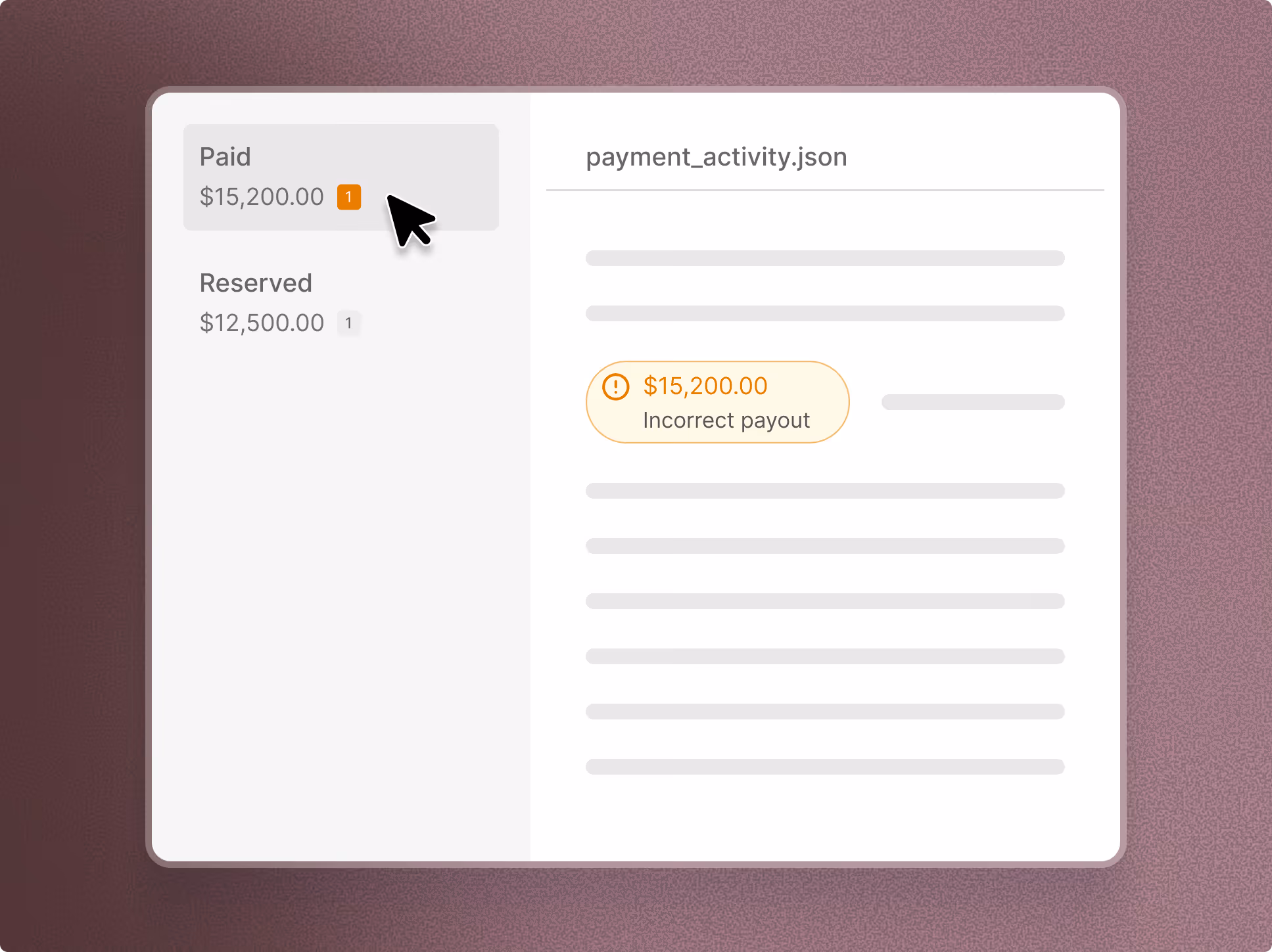 User interface showing payment activity with $15,200 paid marked as incorrect payout and $12,500 reserved.