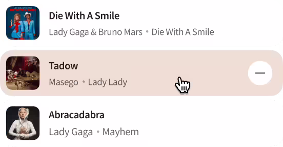 Music playlist with songs: Die With A Smile by Lady Gaga & Bruno Mars, Tadow by Masego, and Abracadabra by Lady Gaga.