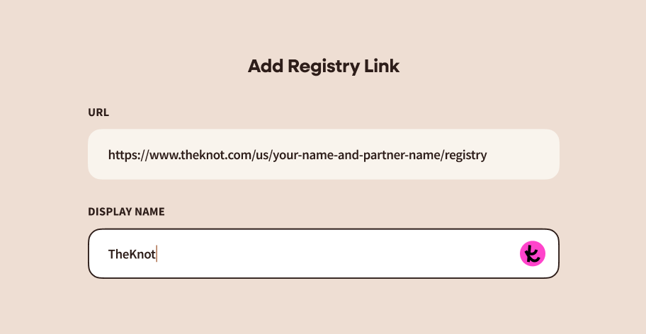 Form titled 'Add Registry Link' with fields for URL containing a sample The Knot registry link and a display name filled as 'TheKnot' with a pink icon on the right.