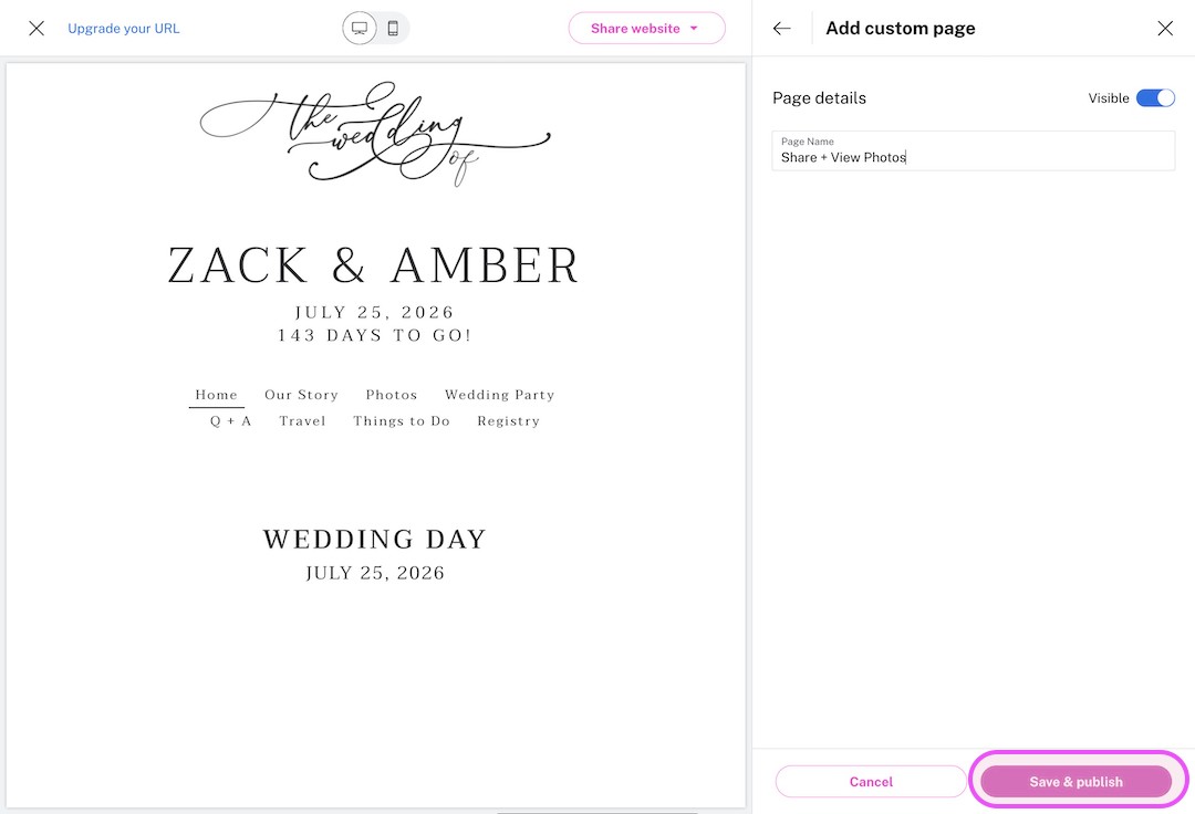 Wedding website editor showing a page preview with event details for Zack and Amber's wedding on July 25, 2026 and menu options like Home, Our Story, Photos, Wedding Party, Q&A, Travel, Things to Do, and Registry, with the Add custom page panel open on the right.