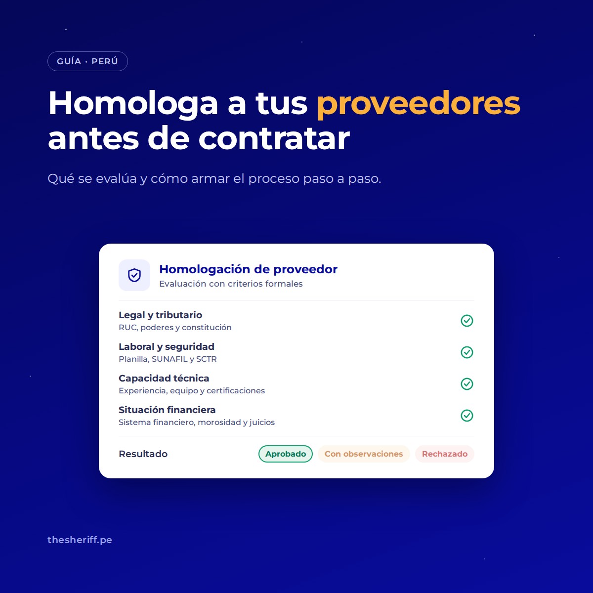 Homologación de proveedores: evaluación legal, laboral, técnica y financiera antes de aprobar a un proveedor