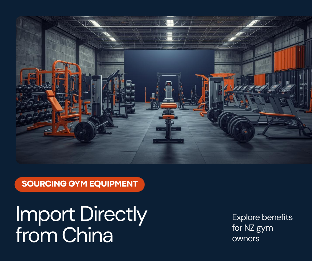 How to Import Gym Equipment from China to New Zealand [2026 Guide]