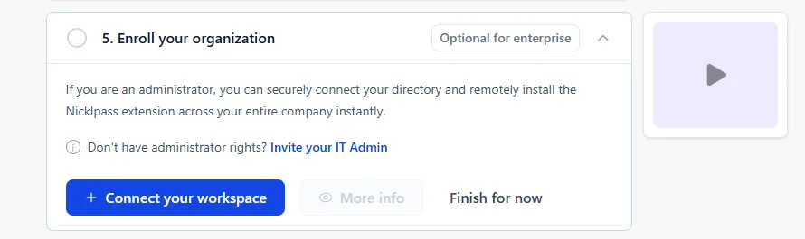 Nicklpass onboarding step titled Enroll your organization, explaining that administrators can connect their directory and remotely install the browser extension across the company