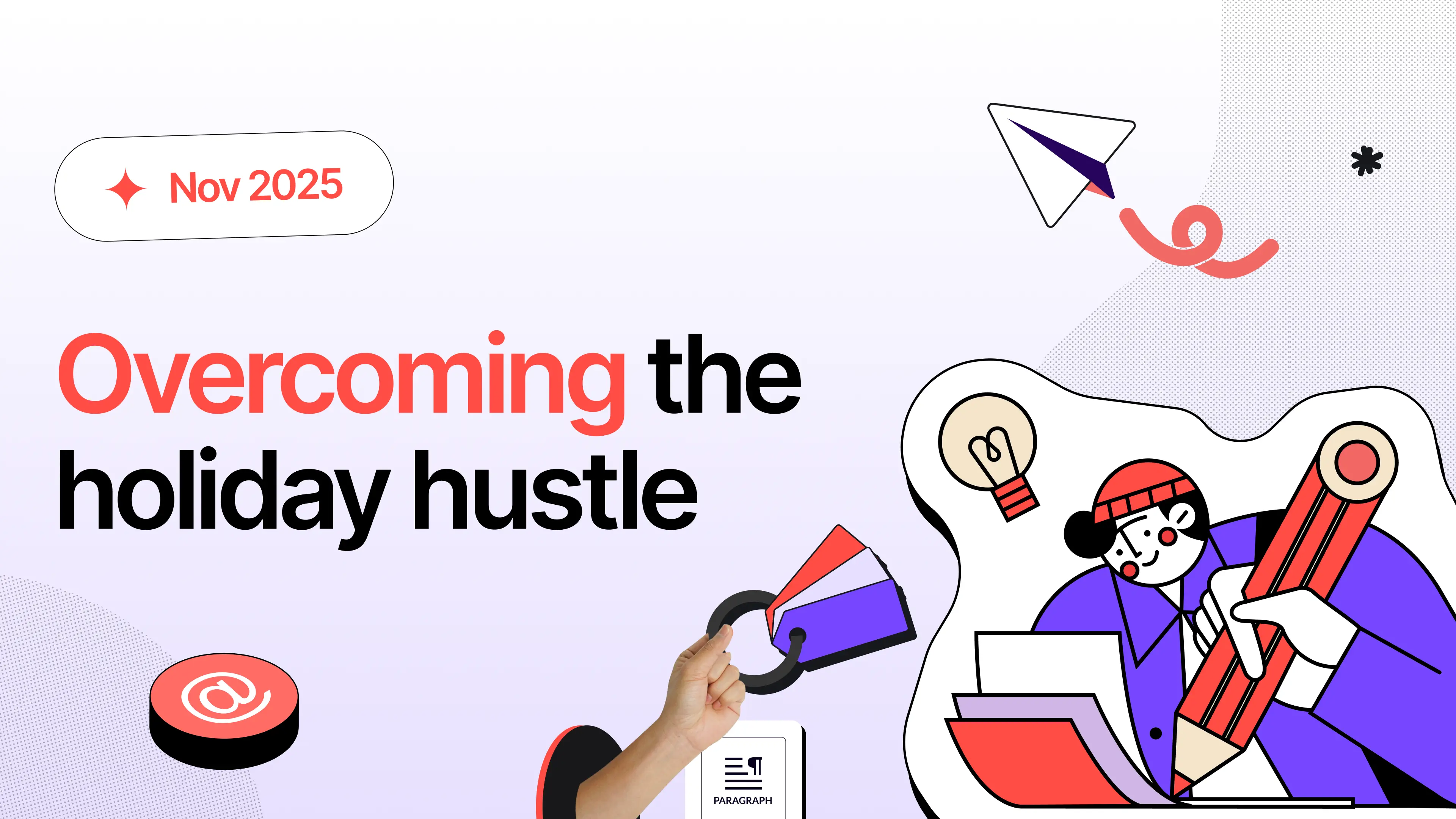 Overcoming the holiday hustle
