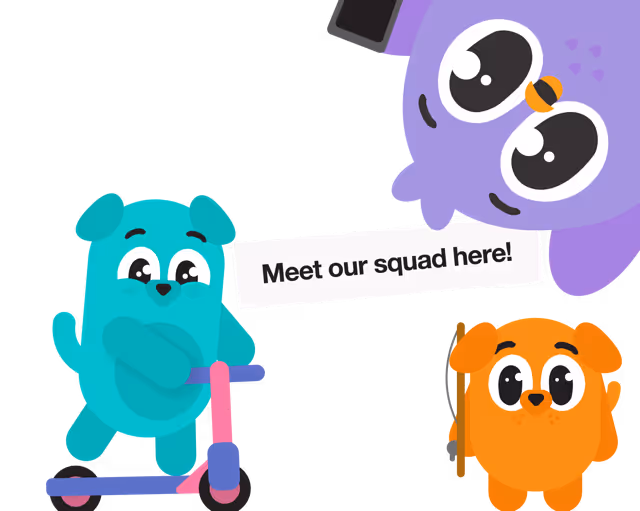 Cartoon blue dog riding a scooter, orange dog holding ski poles, and purple owl with smartphone around a sign that says 'Meet our squad here!'