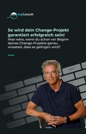 So wird dein Change-Projekt garantiert erfolgreich sein!