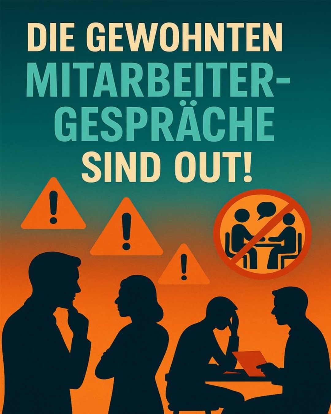 HR, Führungskräfte, Mitarbeitende: Das Ende der Mitarbeitergespräche!